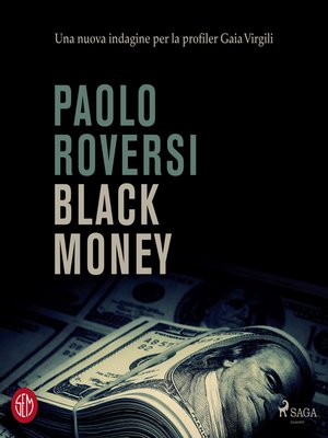cover image of Black money. Una nuova indagine per la profiler Gaia Virgili